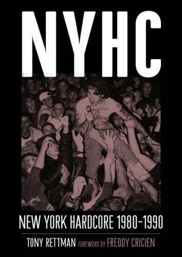 Beispielbild fr NYHC: New York Hardcore 1980 1990 zum Verkauf von Front Cover Books