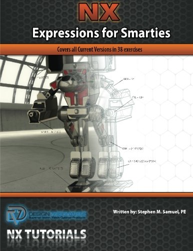 Beispielbild fr Expressions for Smarties in NX: Covers all current NX releases zum Verkauf von medimops