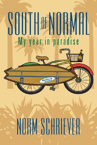 9781935953494: South of Normal: My Year in Paradise