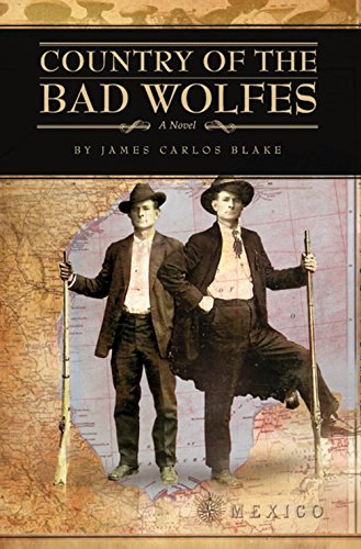 Imagen de archivo de Country of the Bad Wolfes- Uncorrected Proof a la venta por Far Fetched Books