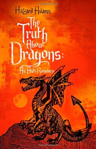 Beispielbild fr The Truth About Dragons: An Anti-Romance zum Verkauf von Buchpark