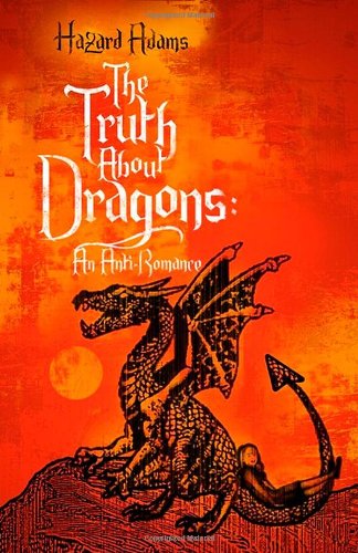 9781935961154: The Truth About Dragons: An Anti-Romance
