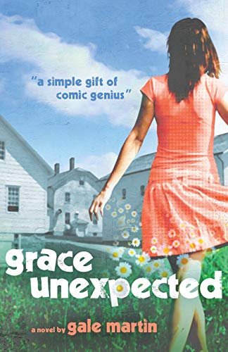 9781935961611: Grace Unexpected