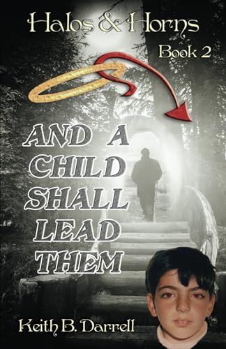 Beispielbild fr And a Child Shall Lead Them (Halos & Horns, Book 2) zum Verkauf von Revaluation Books