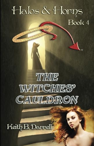 Beispielbild fr The Witches' Cauldron (Halos & Horns, Book 4): Volume 4 zum Verkauf von Revaluation Books