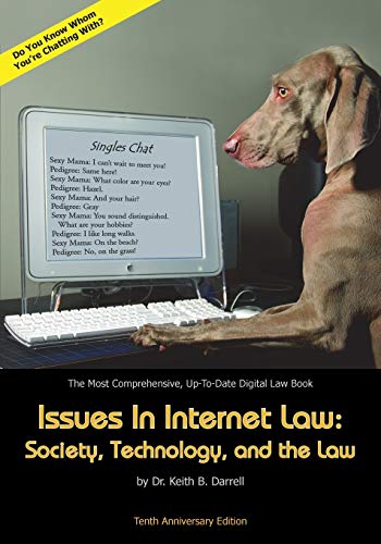 Beispielbild fr Issues in Internet Law: Society, Technology, and the Law, 10th Ed. zum Verkauf von BooksRun