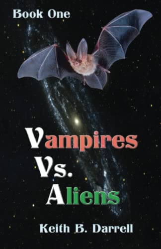Beispielbild fr Vampires vs. Aliens, Book One zum Verkauf von Revaluation Books
