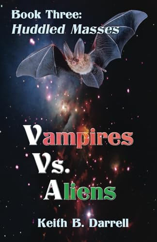 Beispielbild fr Vampires vs. Aliens: Book Three zum Verkauf von Lucky's Textbooks