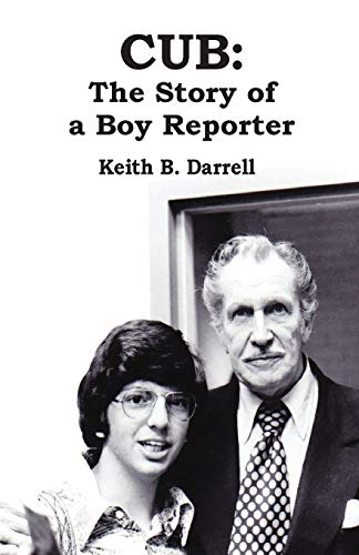 9781935971504: Cub: The Story of a Boy Reporter