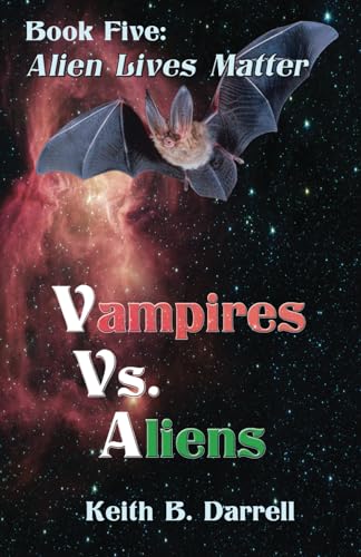 Beispielbild fr Vampires vs. Aliens: Book Five zum Verkauf von GF Books, Inc.