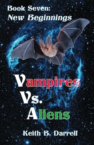 Beispielbild fr Vampires vs. Aliens: Book Seven zum Verkauf von Books Unplugged