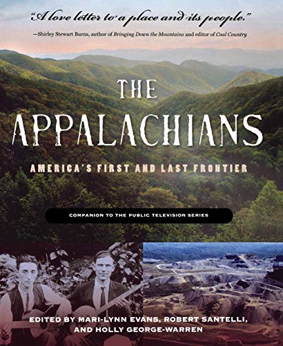 9781935978961: The Appalachians: America's First and Last Frontier