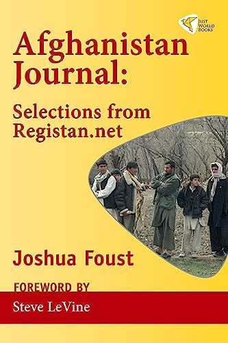 Beispielbild fr Afghanistan Journal: Selections from Registan.net zum Verkauf von Wonder Book