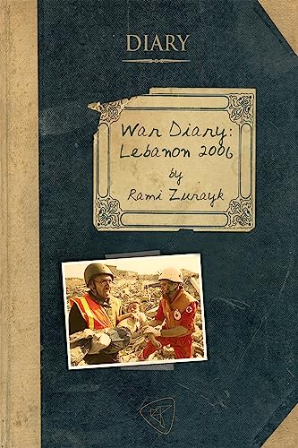 Beispielbild fr War Diary Lebanon 2006 zum Verkauf von A Good Read