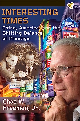Stock image for Interesting Times: China, America, and the Shifting Balance of Prestige for sale by Front Cover Books