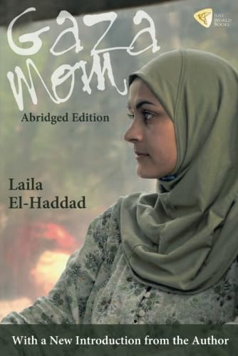 Stock image for Gaza Mom Abridged Edition Format: Paperback for sale by INDOO