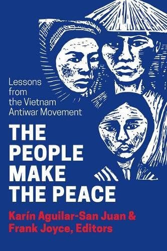 9781935982593: The People Make the Peace: Lessons from the Vietnam Antiwar Movement