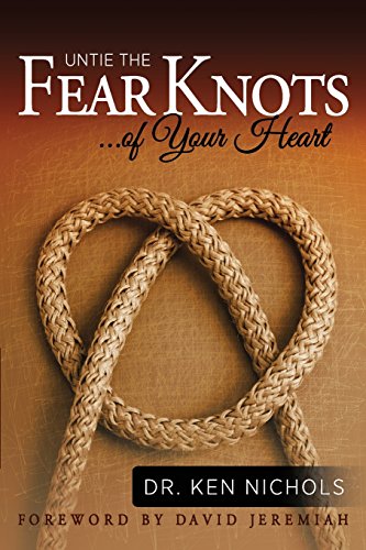 9781935986003: Untie the Fear Knots of Your Heart