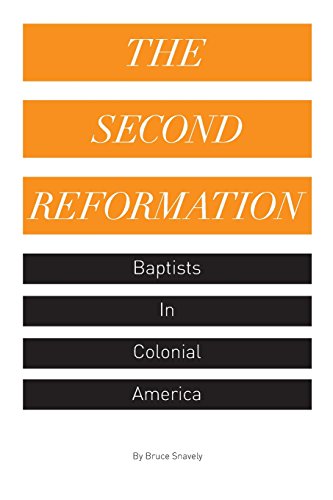 Stock image for The Second Reformation: Baptists in Colonial America for sale by ThriftBooks-Atlanta