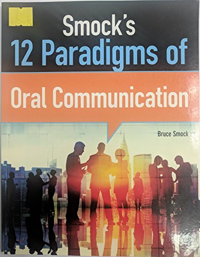 Stock image for Smock's 12 Paradigms of Oral Communication for sale by A Team Books