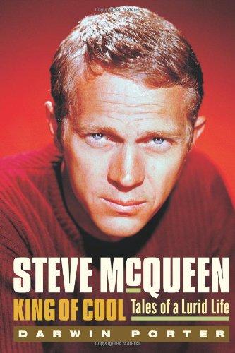 Imagen de archivo de Steve McQueen, King of Cool: Tales of a Lurid Life a la venta por BombBooks