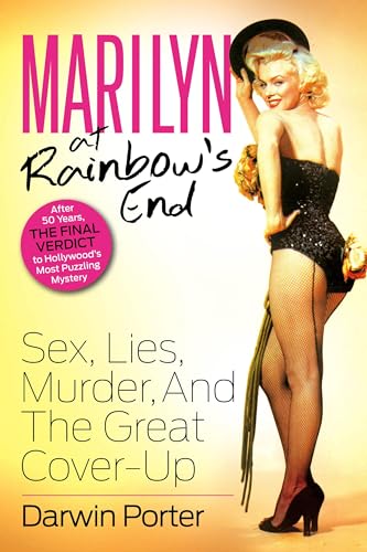 Imagen de archivo de Marilyn At Rainbows End: Sex, Lies, Murder, and the Great Cover-up a la venta por KuleliBooks