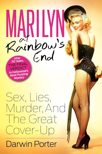 Stock image for Marilyn At Rainbows End: Sex, Lies, Murder, and the Great Cover-up for sale by KuleliBooks