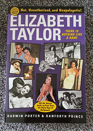 Stock image for Elizabeth Taylor : There Is Nothing Like a Dame for sale by Better World Books: West