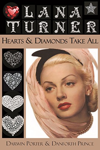 9781936003532: Lana Turner: Hearts and Diamonds Take All (Blood Moon's Babylon Series)