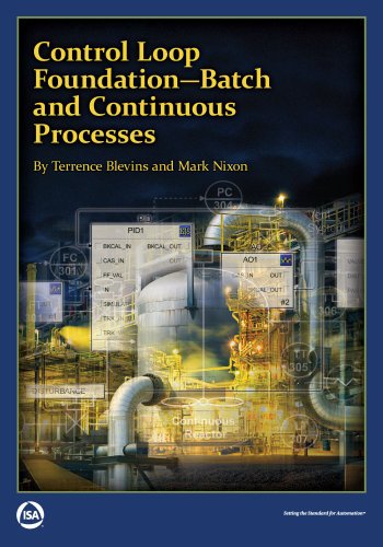 Stock image for Control Loop Foundation - Batch and Continuous Processes for sale by BooksRun