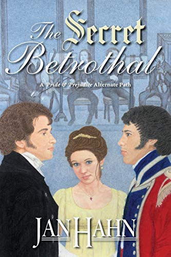 Stock image for The Secret Betrothal - A Pride and Prejudice Alternate Path for sale by St Vincent de Paul of Lane County