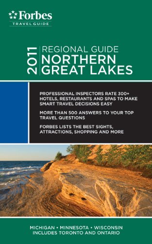 Stock image for Forbes Travel Guide 2011 Northern Great Lakes (Forbes Travel Guide: Regional Guide) for sale by Decluttr