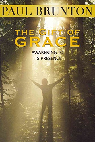 Stock image for The Gift of Grace: Awakening to Its Presence for sale by GF Books, Inc.