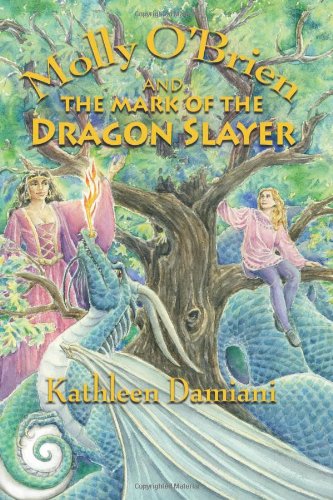 9781936012558: Molly O'Brien and the Mark of the Dragon Slayer