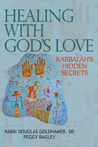 Imagen de archivo de Healing With God's Love: Kabbalah's Hidden Secrets a la venta por Revaluation Books