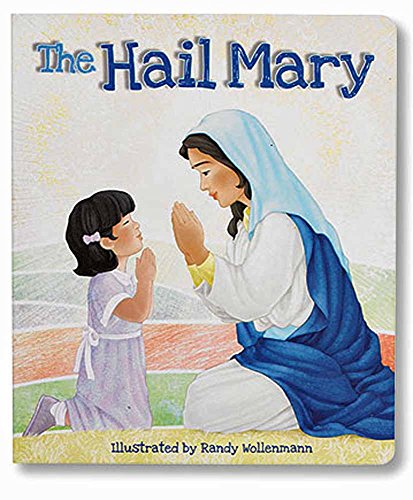 Imagen de archivo de The Hail Mary Children's Board Book a la venta por Wonder Book