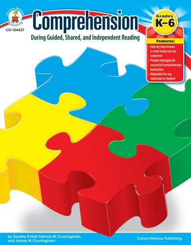 Stock image for Comprehension During Guided, Shared, and Independent Reading, Grades K - 6 for sale by SecondSale