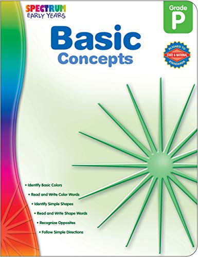9781936024988: Carson Dellosa Spectrum Basic Concepts Preschool Workbook, Ages 4 to 5, Preschool Basic Concepts, Identifying, Reading, Tracing, Writing, Colors and ... Opposites - 160 Pages (Early Years)