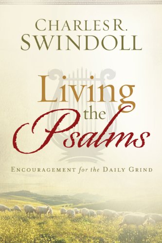 Imagen de archivo de Living the Psalms: Encouragement for the Daily Grind a la venta por SecondSale