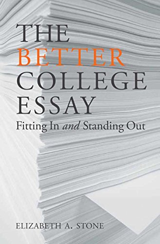 Beispielbild fr The Better College Essay zum Verkauf von Better World Books: West