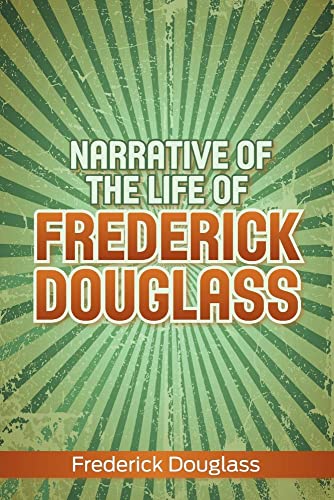 Beispielbild fr Narrative of the Life of Frederick Douglass zum Verkauf von Wonder Book