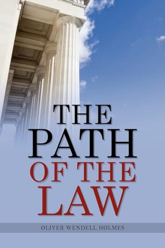 The Path Of The Law (9781936041961) by Holmes, Oliver Wendell