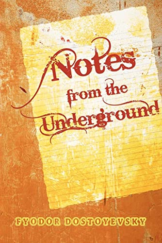 Notes from the Underground (9781936041978) by Dostoyevsky, Fyodor
