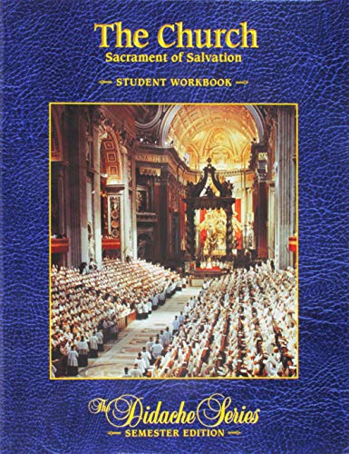 Imagen de archivo de The Church: Sacrament of Salvation - Student Workbook a la venta por HPB-Diamond