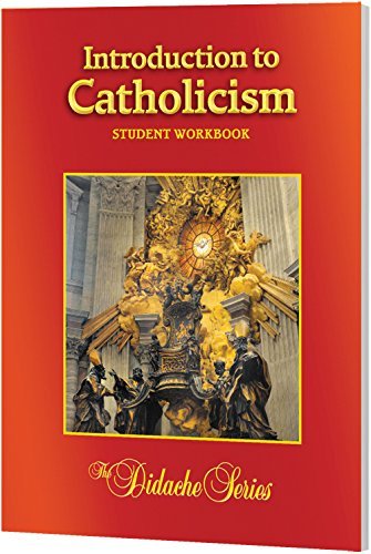 Stock image for INTRODUCTION TO CATHOLICISM-WORKBOOK for sale by GF Books, Inc.