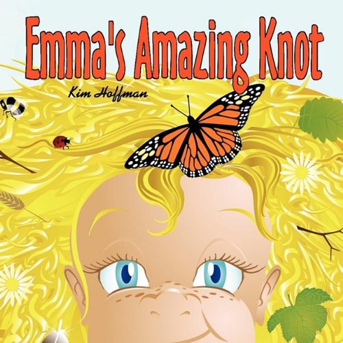 Emma's Amazing Knot (9781936046249) by Hoffman, Kim; Stocks, Mike