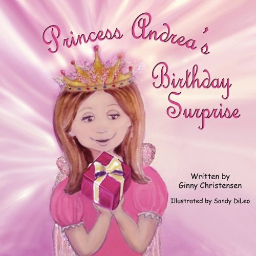 9781936046430: Princess Andrea's Birthday Surprise