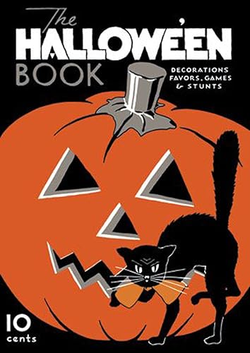 Beispielbild fr The Halloween Book -- Vintage Decorations, Favors, Games and Stunts zum Verkauf von Books Unplugged