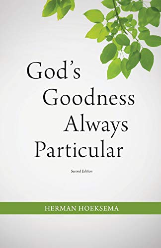 9781936054909: God's Goodness Always Particular