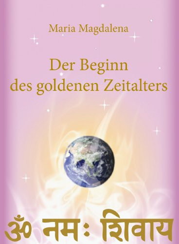 Stock image for Maria Magdalena - Der Beginn des goldenen Zeitalters for sale by medimops